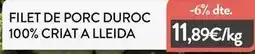 Plusfresc Duroc - filet de porc duroc 100% criat a lleida oferta