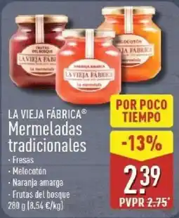 ALDI La vieja fábrica mermeladas tradicionales oferta