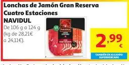 Alcampo NAVIDUL Lonchas de Jamón Gran Reserva Cuatro Estaciones oferta