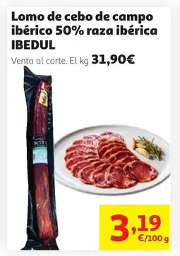 Alcampo IBEDUL Lomo de cebo de campo ibérico 50% raza ibérica oferta