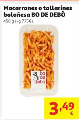Alcampo BO DE DEBÒ Macarrones o tallarines boloñesa oferta