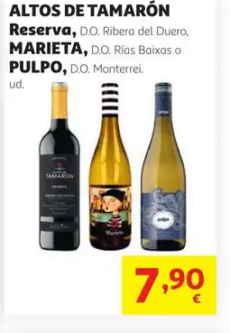 Alcampo ALTOS DE TAMARÓN Reserva, D.O. Ribera del Duero, MARIETA, D.O. Rías Baixas o PULPO, D.O. Monterrei. oferta