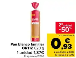Carrefour ORTIZ Pan blanco familiar oferta