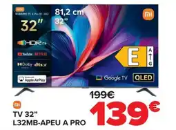 Carrefour Xiaomi TV 32" L32MB-APEU A PRO oferta