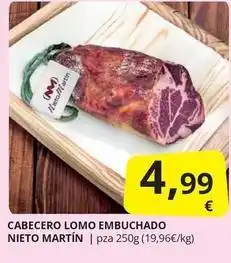 Supermercados MAS Nieto martín - cabecero lomo embuchado oferta