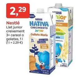 Suma Supermercados Nestlé - llet junior creixement 3+ cereal o galetes oferta