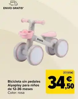 Carrefour Aiyaplay - bicicleta sin pedales para niños de 12-36 meses oferta