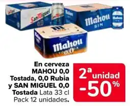 Carrefour MAHOU y SAN MIGUEL En cerveza Tostada, 0,0 Rubia 0,0 Tostada oferta
