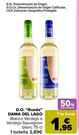 Carrefour DAMA DEL LAGO D.O. "Rueda❞ oferta