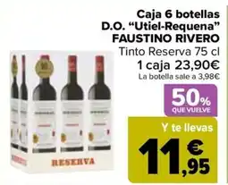 Carrefour FAUSTINO RIVERO Caja 6 botellas D.O. "Utiel-Requena❞ Tinto Reserva oferta