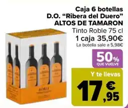 Carrefour ALTOS DE TAMARON Caja 6 botellas D.O. "Ribera del Duero" Tinto Roble oferta