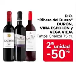 Carrefour DURÓN, VIÑA ESPOLÓN Y VEGA VIEJA D.O. "Ribera del Duero" Tintos Crianza oferta