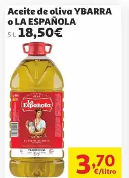 Alcampo YBARRA o LA ESPAÑOLA Aceite de oliva oferta