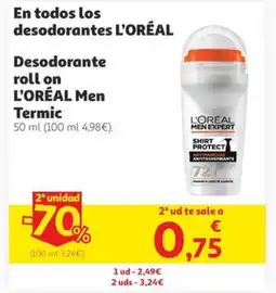 Alcampo L'ORÉAL En todos los desodorantes oferta
