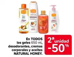 Carrefour NATURAL HONEY En todos los geles desodorantes, cremas corporales y aceites oferta