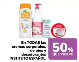 Carrefour INSTITUTO ESPAÑOL En todas las cremas corporales, de pies y desodorantes oferta