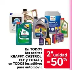 Carrefour KRAFFT, CASTROL, ELF y TOTAL y En todos los aceites en todos los aditivos para automóvil. oferta