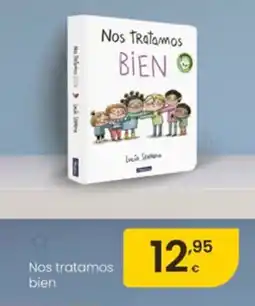 Eroski Nos tratamos bien oferta