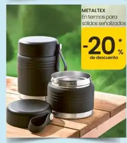 Eroski METALTEX En termos para sólidos señalizados oferta