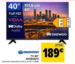 Carrefour DAEWOO TV 40" 40VB56FV oferta