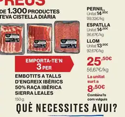 Hipercor Embotits a talls d'engreix ibèrics 50% raça ibérica sierra leales oferta