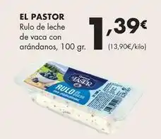 Supermercados Lupa El pastor - rulo de leche de vaca con arandanos oferta