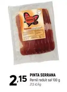 Pinta serrana - pernil reduit sal