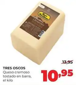 Alimerka Tres oscos - queso cremoso tostado en barra oferta