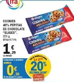 E.Leclerc eliges cookies 40% pepitas de chocolate oferta