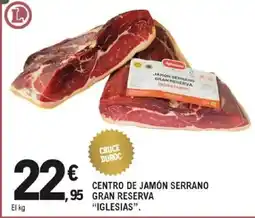 E.Leclerc Iglesias centro de jamón serrano gran reserva oferta