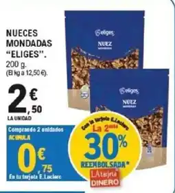 E.Leclerc Eliges nueces mondadas oferta