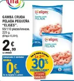 E.Leclerc eliges gamba cruda pelada pequeña oferta
