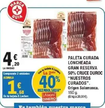 Nuestros curados paleta curada loncheada gran reserva 50% cruce duroc