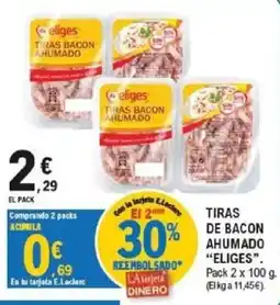 E.Leclerc eliges tiras bacon ahumado oferta