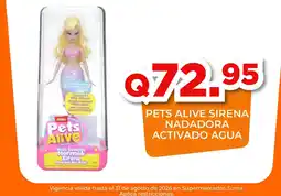 Suma Supermercados Pets alive sirena nadadora activado agua oferta