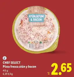 Lidl Chef Select pizza fresca atún y bacon oferta