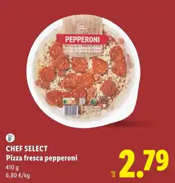 Lidl Chef Select pizza fresca pepperoni oferta