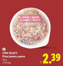 Lidl Chef Select pizza jamón y queso oferta
