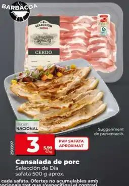 Dia Selección de Dia Cansalada de porc oferta