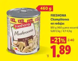 Lidl Freshona champiñones en rodajas oferta