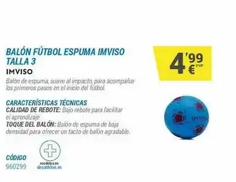 Decathlon Balón Fútbol Espuma Imviso Talla 3 oferta