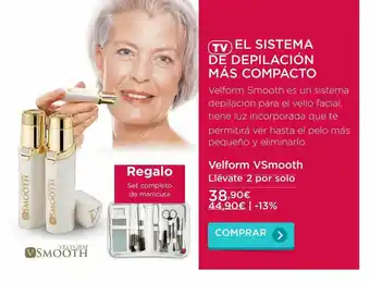 La tienda en casa Velform Vsmooth Llévate 2 Por Solo oferta