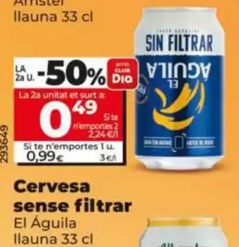 Maxi Dia El Águila cervesa sense filtrar oferta