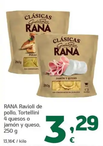 Rana ravioli de pollo, tortellini 4 quesos o jamón y queso