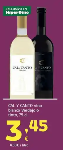 HiperDino Cal y Canto vino blanco Verdejo o tinto oferta