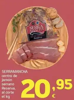 HiperDino Serramancha - centro de jamón serrano reserva oferta