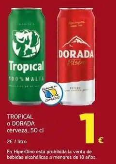 HiperDino Tropical/dorada - cerveza oferta