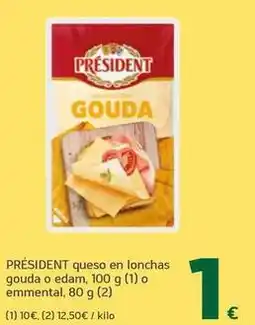 HiperDino Président - queso en lonchas gouda o edam o emmental oferta