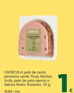 HiperDino Capdevila paté de cerdo pimienta verde finas hierbas trufa paté de pato oporto o ibérico Pedro Ximénez oferta