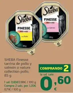 HiperDino Sheba Finesse tarrina de pollo y salmón o nature collection pollo oferta